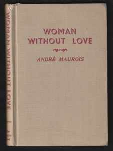 Women Without Love By Andre Maurois