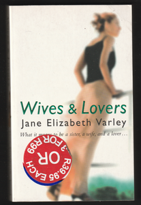 Wives & Lovers By Jane Elizabeth Varley