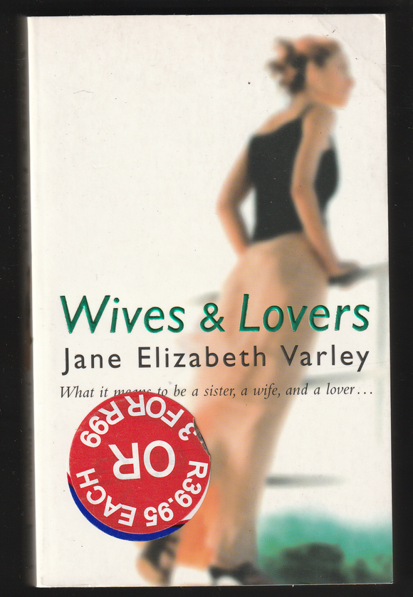 Wives & Lovers By Jane Elizabeth Varley