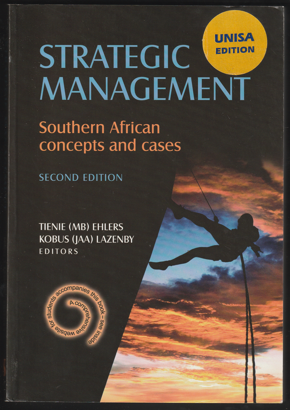 Strategic Management By Tienie Ehlers & Kobus Lazenby 2nd Edition