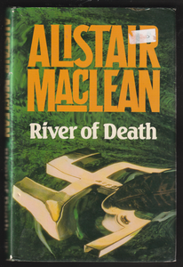 River Of Death By Alistair MacLean