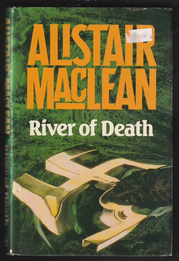 River Of Death By Alistair MacLean