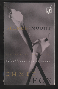 The Sermon On The Mount By Emmet Fox