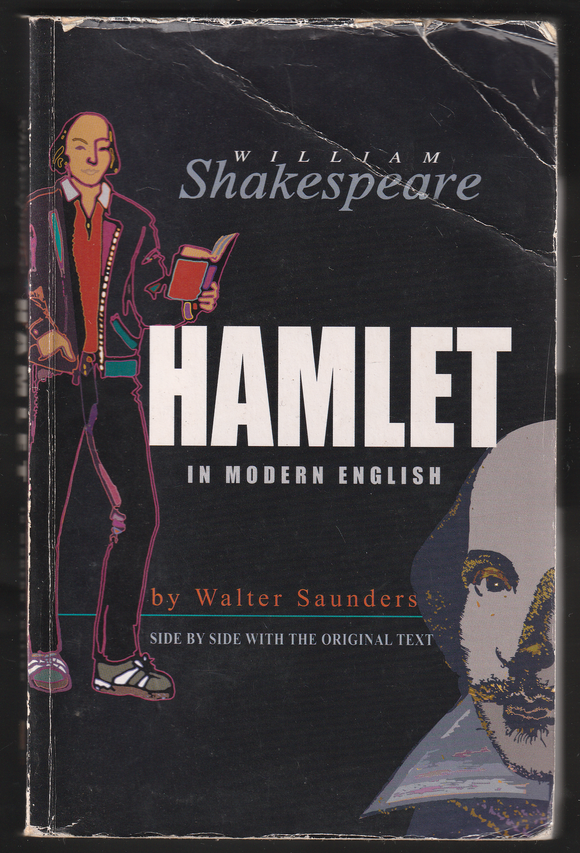 Hamlet In Modern English By Walter Saunders