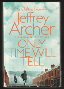 Only Time Will Tell By Jeffrey Archer