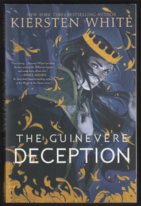 The Guinevere Deception By Kiersten White