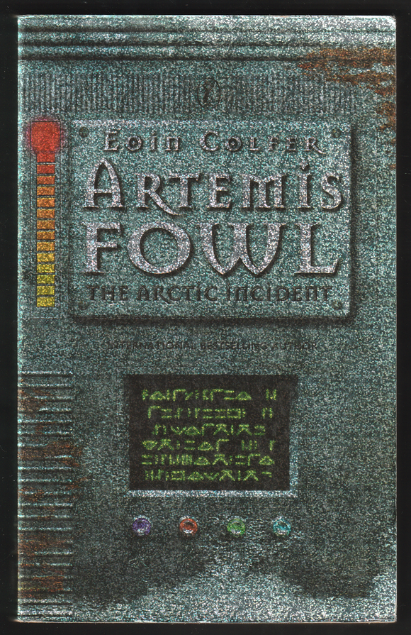 Artemis Fowl The Arctic Incident By Eoin Colfer