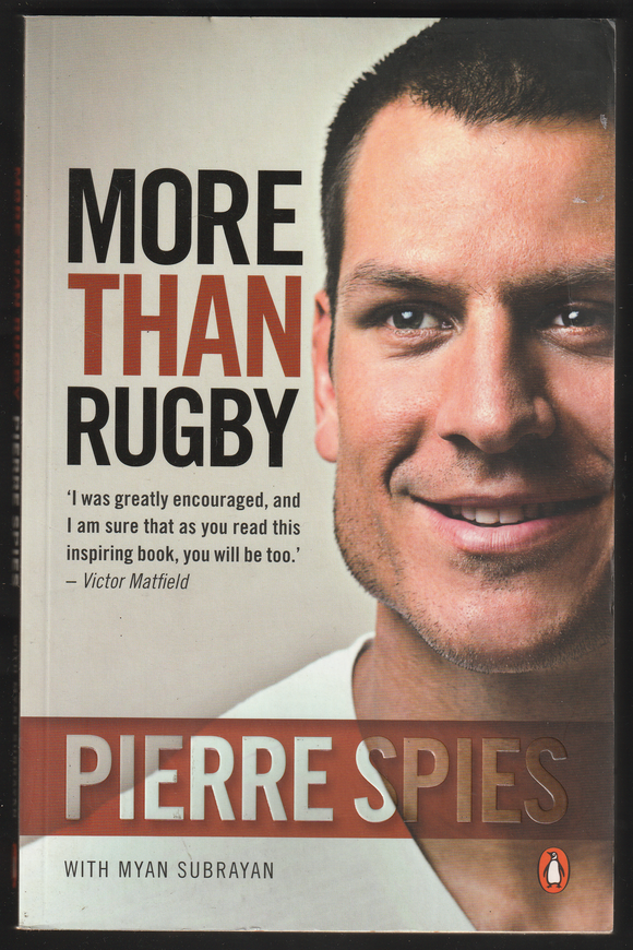 More Than Rugby By Pierre Spies & Myan Subrayan