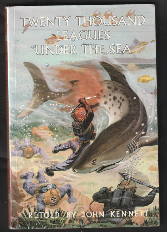 Twenty Thousand Leagues Under The Sea By John Kennett