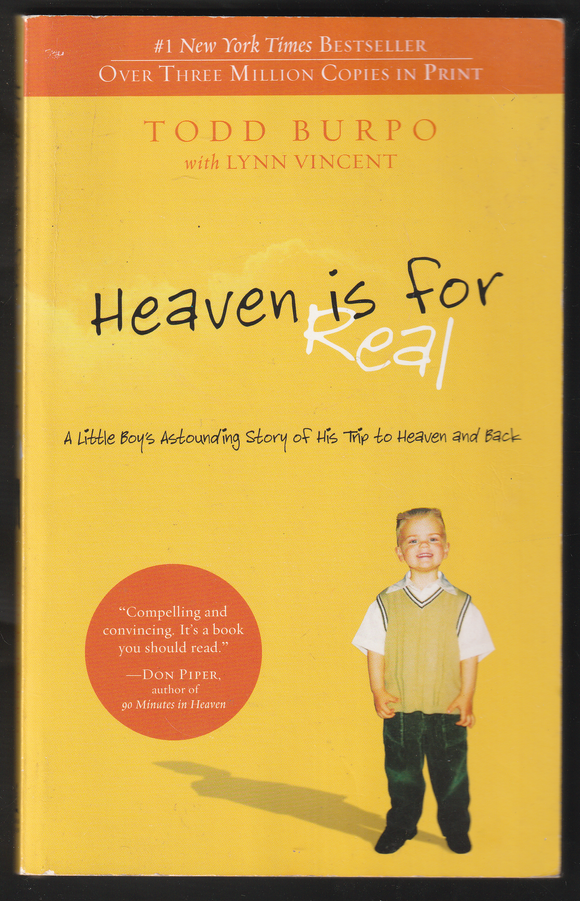 Heaven Is For Real By Todd Burpo & Lynn Vincent