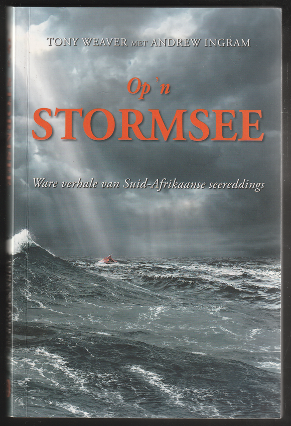 Op 'n Stormsee By Tony Weaver & Andrew Ingram