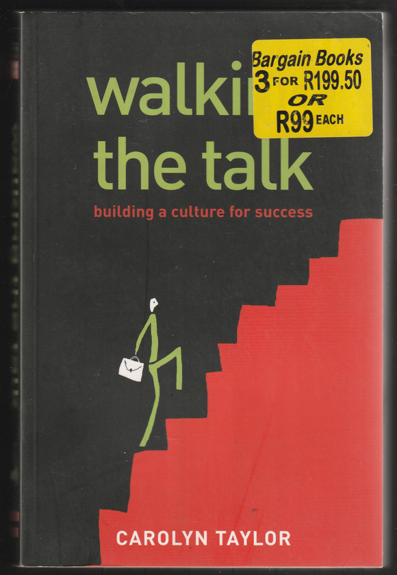 Walking The Talk By Carolyn Taylor