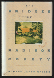 The Bridge Of Madison County By Robert James Waller