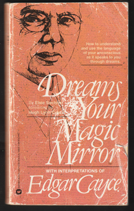 Dreams Your Magic Mirror By Edgar Cayce