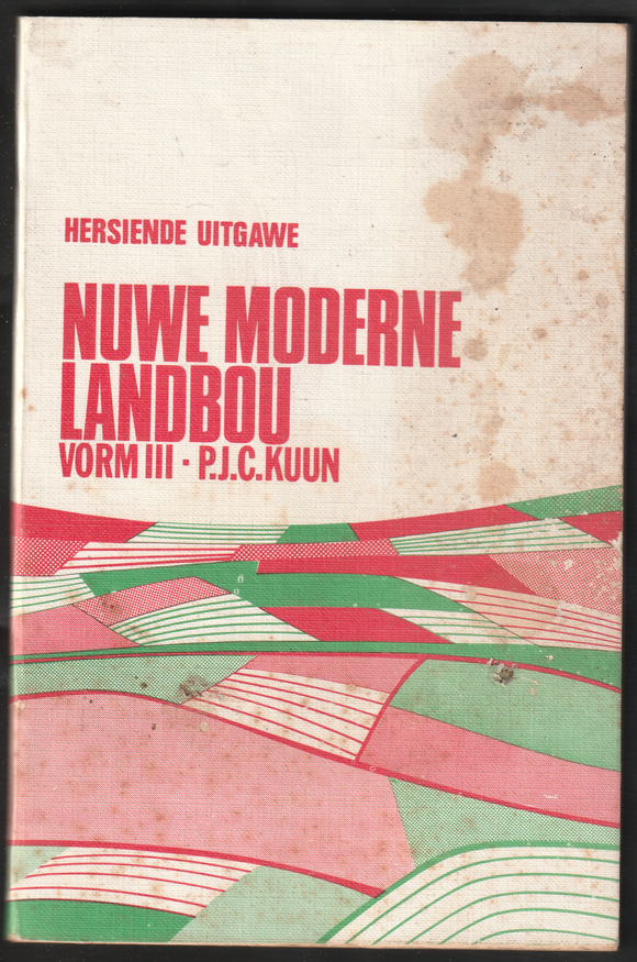 Nuwe Moderne Landbou Vorm 3 By P.J.C.Kuun