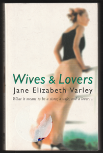 Wives & Lovers By Jane Elizabeth Varley #002