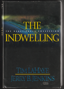 The Indwelling By Tim Lahaye & Jerry B. Jenkins