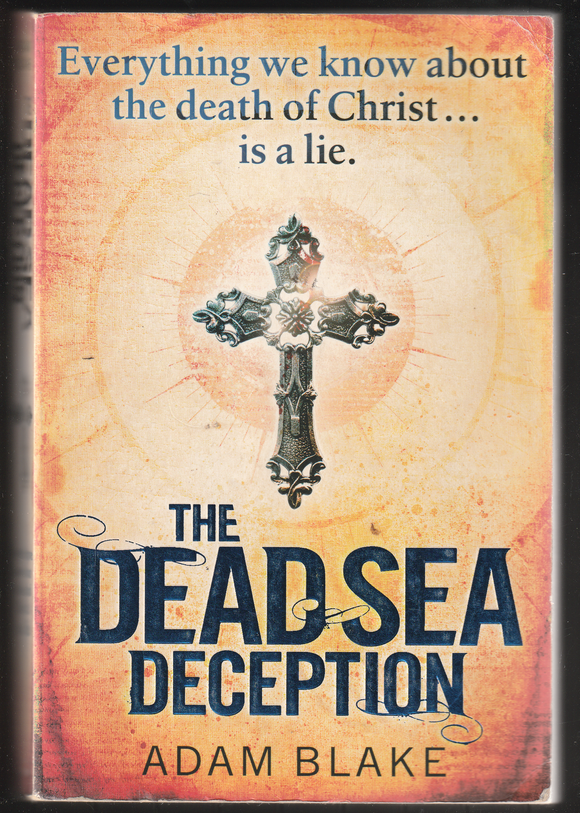 The Dead Sea Deception By Adam Blake