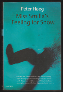 Miss Smilla's Feeling For Snow By Peter Hoeg