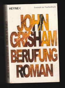 Berufung Roman by John Grisham