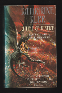 A Time Of Justice by Katharine Kerr