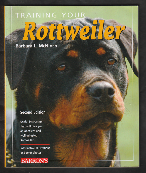 Training Your Rottweiler by Barbara L. McNinch