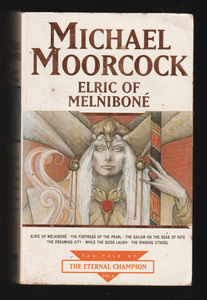 Elric of Melnibone by Michael Moorcock