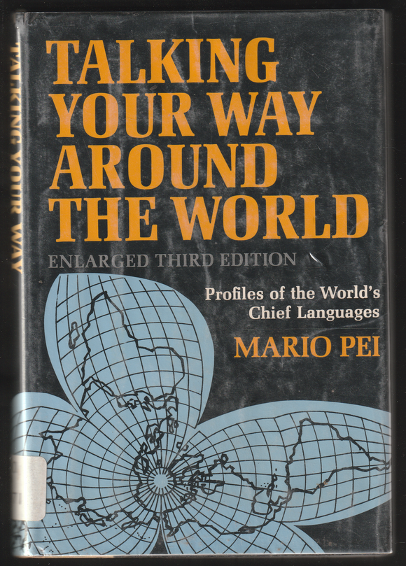 Talking Your Way Around The World by Mario Pei