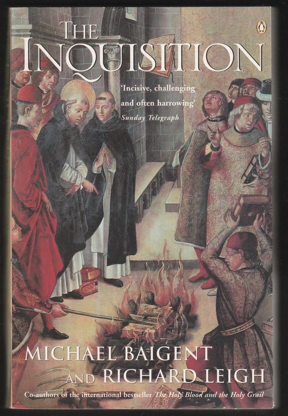 The Inquisition by Michael Baigent & Richard Leigh