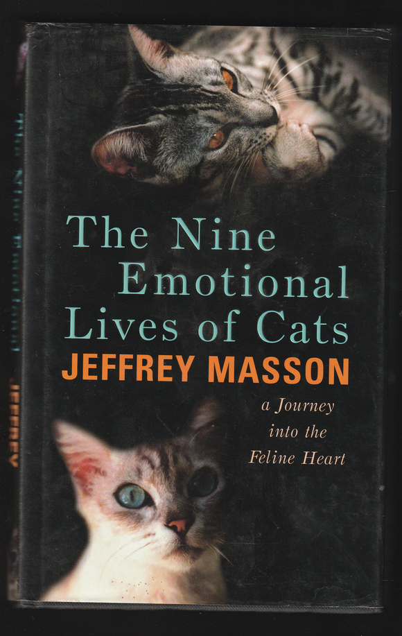 The Nine Emotional Lives Of Cats by Jeffrey Masson