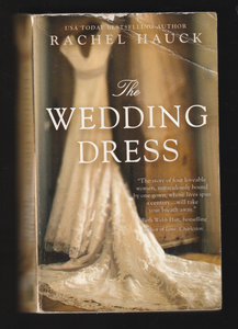 The Wedding Dress by Rachel Hauck