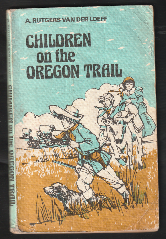 Children on the Oregon Trail by A. Rutgers van der Loeff
