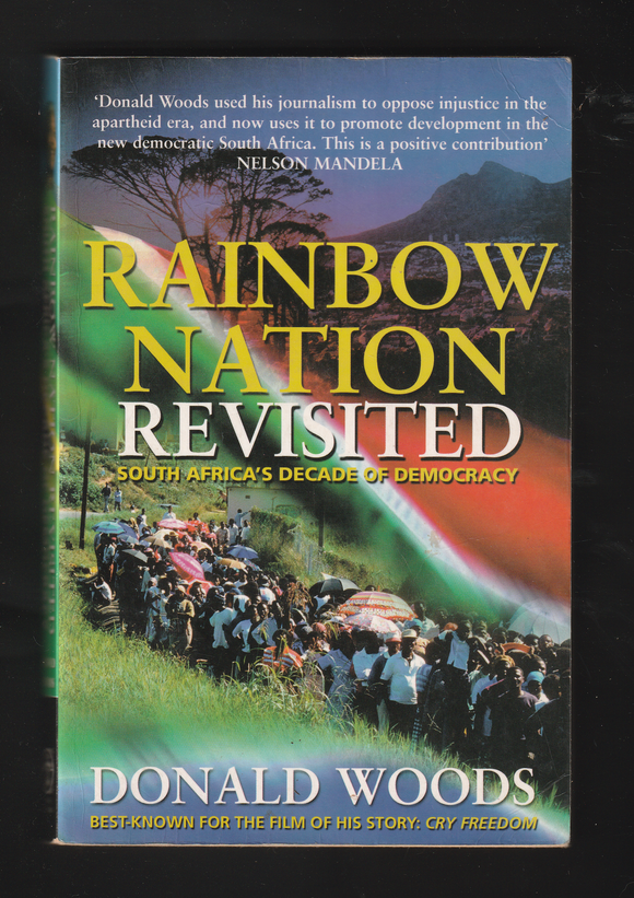 Rainbow Nation Revisited by Donald Woods