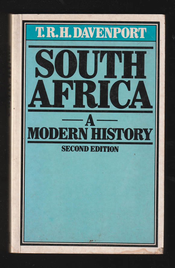 South Africa a Modern History by T.R.H. Davenport