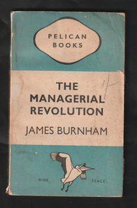 The Managerial Revolution by James Burnham