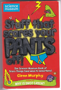 Stuff That Scares Your Pants Off! (Glenn Murphy)