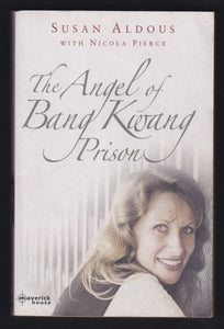 The Angel Of Bang Kwang Prison